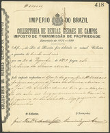 BRAZIL: Receipt Of The Year 1879 For A Tax For Transfer Of Properties, VF - Altri & Non Classificati