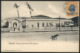 BRAZIL: SANTOS: Jose Menino Beach, Parque Balneareo, Ed.Marques Pereira, Used On 5/JUN/1906, Fine Quality! - Rio De Janeiro