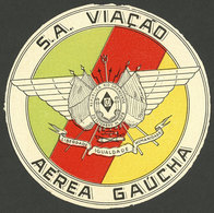 BRAZIL: Old Label Of S.A. Viaçao Aérea Gaúcha, Very Nice! - Autres & Non Classés