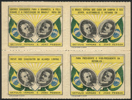 BRAZIL: Presidential Candidate GETULIO VARGAS And Joao Pessoa, Circa 1928, Block Of 4 Cinderellas, 2 With Minor Defects  - Altri & Non Classificati