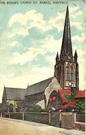 SOUTH YORKS - SHEFFIELD - THE BISHOP'S CHURCH (ST MARKS) 1906 Ys243 - Sheffield