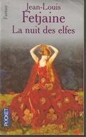 PRESSES POCKET N° 5748 - EO 02 - FETJAINE - LA NUIT DES ELFES - Presses Pocket