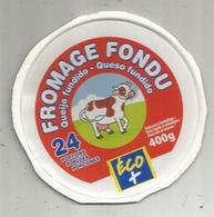 étiquette De Fromage Sur Support , FROMAGE FONDU , ECO + ,  24 Portions - Formaggio