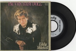 EDDY MITCHELL – Pauvre Baby Doll (2 Chansons) Barclay – 45 Tours (Lot 138) - Autres - Musique Française