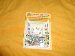 CARTE POSTALE MONACOPHIL 2004. / CACHET + FLAMME + TIMBRE. - Usados