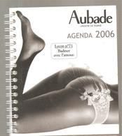 Aubade Agenda 2006 Leçon N°71 Badiner Avec L'amour à L'état Neuf Non écrit - Kant En Stoffen