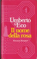 Umberto Eco - Il Nome Della Rosa  8°Edizione Bompiani 1981. - Classiques