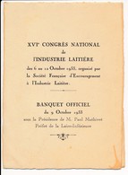Ancien Menu Banquet Officiel Du XVI Congrès National De L'Industrie Laitière 9 Octobre 1933 Préfet Loire Inférieure 44 - Menu