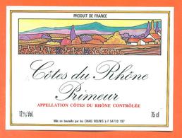 étiquette Vin Cotes Du Rhone Primeur Chais Réunis à 54710 - 75 Cl - Côtes Du Rhône