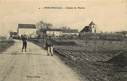 YVELINES  PORCHEVILLE Chemin De Mantes - Porcheville