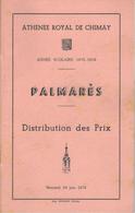 CHIMAY : Athénée Royal - Palmarès Scolaire - Distribution Des Prix Année Scolaire 1975 - 1976 - Diploma & School Reports