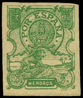 ** S/Cat. “Menorca-Por España” 5 Cts. Verde. S/Dentar. Raro En Esta Condición. - Autres & Non Classés