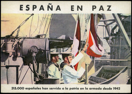 T.P. 1942. Tarjeta Ilustrada Sin Circular “España En Paz. 315.000 Españoles Han Servido A La Patria” Lujo. - Ungebraucht
