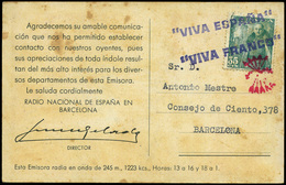 Ed. T.P. 1026 - Tarjeta Postal “Radio Nacional España Acuse De Comunicación” Con Marcas “Viva España” Y “Viva Franco” - Neufs