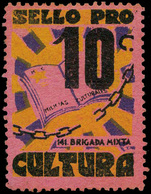 Ed. * 2124 “Pro Cultura.Milicias Culturales.10Cts.” Rosa. Muy Raro - Spanish Civil War Labels