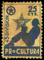 Ed. * 2140 Edifil “Pro Cultura-43 División” Raro. - Spanish Civil War Labels