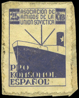 Ed. * 631 “Pro Komsomol. 25Cts.” Azul. - Vignettes De La Guerre Civile