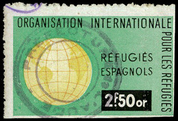 0 S/Cat. “Organisation Internationale Pour Les Refugies. Refugies Espagnols. 2F,50or.” Verde. Tamaño Grande. Raro. - Vignetten Van De Burgeroorlog