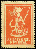 Ed. *** 3495 “La Vida Es El Preu D’un Idea”(San Jorge). Raro. - Spanish Civil War Labels