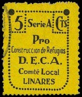 Ed. 0 4 Jaen.LINARES. “5 Cts. Refugios DECA Comité Local” Raro. - Spanish Civil War Labels