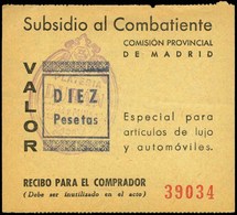 Ed. ** All. 31 MADRID. “10 Pesetas. Subsidio Al Combatiente” Raro. - Vignettes De La Guerre Civile