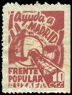 Ed. * 44 VALENCIA. “Ayuda A Madrid. Frente Popular Ruzafa. 10Cts.” Muy Raro. - Spanish Civil War Labels