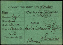 T.P. Preciosa Y Rara “Cartolina Postales In Franchigia” “Corpo Truppe Voluntarie” Cda A Cremona. - Cartas & Documentos