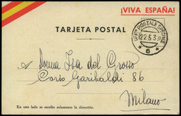 T.P. 1938. Tarjea Postal Patriótica “Viva España” Y Cda A Milan Con Fechador “Uff. Postale Speciale.6. 22/05/38” Lujo. - Brieven En Documenten