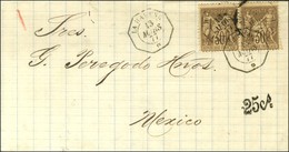 Càd Octo LA HAVANE / * 13 MARS 77 / N° 69 Paire Sur Lettre Pour Mexico Au Tarif Des Antilles, Au Recto Taxe 25 Cs. - TB  - 1876-1878 Sage (Type I)