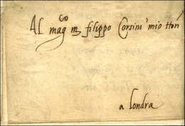 Lettre Avec Texte Daté De Paris 1556 Adressée En Port Payé à Londres Par Corsini. - SUP. - R. - ....-1700: Précurseurs