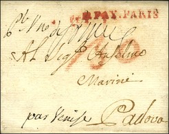 P.PAY.PARIS Rouge (L N° 39) Sur Lettre Avec Texte Daté De Paris 1769 Pour Padoue '' Par Venise ''. - TB. - R. - 1701-1800: Précurseurs XVIII