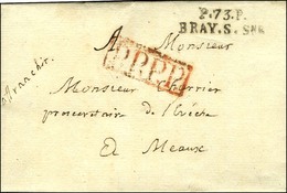 P.73.P. / BRAY.S.Sne Sur Lettre Pour Meaux. 1812. - TB / SUP. - Autres & Non Classés