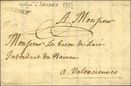 AVESNES (L N° 6) Sur Lettre Avec Texte Daté De Liessies Le 27 Août 1752 Adressée En Franchise à Valenciennes. - SUP. - Other & Unclassified