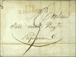 132 / GIRONNE Rouge Sur Lettre Purifiée Pour Perpignan. 1813. - TB / SUP. - R. - 1792-1815: Départements Conquis