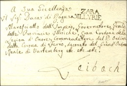 ZARA / ILLYRIE Sur Lettre Adressée En Franchise à Son Excellence Le Maréchal Marmont Gouverneur Général Des Provinces Il - 1792-1815: Veroverde Departementen