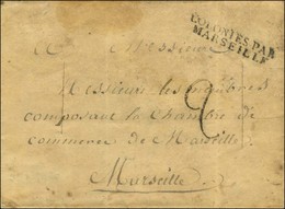 Lettre Avec Texte Daté De Tanger Ce 31 Janvier 1820 Pour Marseille, Au Recto COLONIES PAR / MARSEILLE, Taxe Tampon 2 Et  - Autres & Non Classés