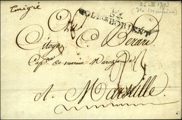 Lettre Avec Texte Daté '' Îsle De France Le 21 Février 1793 '' Pour Marseille, MP D'entrée 54 / COL Par LORIENT Et Menti - Other & Unclassified