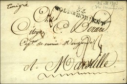 Lettre Avec Texte Daté '' Îsle De France Le 21 Février 1793 '' Pour Marseille, MP D'entrée 54 / COL Par LORIENT Et Menti - Autres & Non Classés