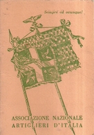1816 "ASSOCIAZIONE NAZIONALE ARTIGLIERI D'ITALIA-1° REGG. ART. MONT. GRUPPO SUSA" TESSERINO ORIGINALE - Other & Unclassified