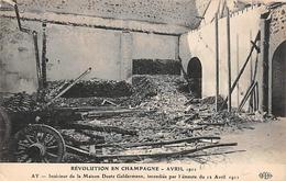 Ay En Champagne   51  Révolution Des Vignerons 1911. Intérieur De La Maison Deutz Geldermann  Incendiée  (voir Scan) - Ay En Champagne