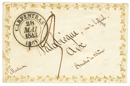 VALENTINE : 1843 T.13 CARPENTRAS + Taxe 3 Sur Magnifique Enveloppe VALENTINE. Superbe. - Sonstige & Ohne Zuordnung