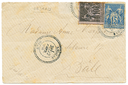 "BEDEAU" : 1888 10c + 15c SAGE Obl. BEDEAU ORAN Sur Env(pd) Pour BALE (SUISSE). Bureau Rare. TB. - Other & Unclassified