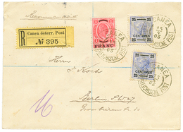 CRETE : 1905 1 FRANC + 25c Canc. CANEA On REGISTERED Envelope To BERLIN. RARE Used Of 1F On Letter. Superb. - Eastern Austria