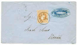 "JANINA" : 1870 15 Soldi (Grober Druck) Canc. JANINA On Envelope Via TRIEST To VIENNA. BPB Certificate (1999). Superb. - Oriente Austriaco