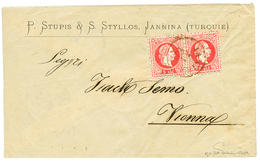 "JANINA" : 1876 Pair 5s Canc. JANINA On Envelope To VIENNA. Signed FERCHENBAUER. Vf. - Oriente Austriaco