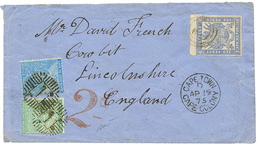 1875 CAPE OF GOOD HOPE 4d + 1 SHILLING Canc. 1 + CAPE TOWN + TRANSVAAL 6d Canc. 11 On Envelope To ENGLAND. B.P.A Certifi - Kap Der Guten Hoffnung (1853-1904)