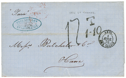 DANISH WEST INDIES : 1876 "T/ 1-10" Exchange Marking + "17" Tax Marking On Cover From ST THOMAS To FRANCE. Scarce. Vvf. - Denmark (West Indies)