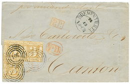 TOURS & TAXIS : 1866 3 Sgr(x3) Canc. 301 + BREMEN TH & TX + Red PD Cancelled By Boxed P.P On Cover To CANTON ( CHINA ).  - Other & Unclassified