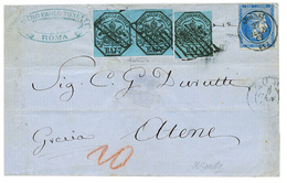 PAPAL STATES : 1863 7B(x3) On Cover From ROMA To ATHENS Where GREECE 20l Was Added To Pay The Grek Domestic Rate. RARE.  - Sonstige & Ohne Zuordnung