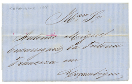 MOZAMBIQUE - INHAMBANE : 1858 Entire Letter Datelined "INHAMBANE 30juin 1858" To MOZAMBIQUE. Rare Internal Mail. Superb. - Sonstige & Ohne Zuordnung
